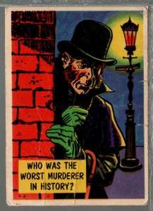   TOPPS ISOLATION BOOTH #12 WHO WAS THE WORST MURDERER IN HISTORY GD/VG