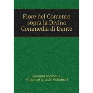   di Dante Giuseppe Ignazio Montanari Giovanni Boccaccio  Books