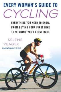 Every Womans Guide to Cycling Everything You Need to Know, From 