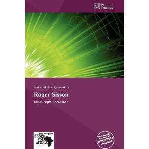    Roger Sisson (9786137899588) Ferdinand Maria Quincy Books