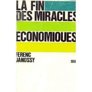   La fin des miracles économique (9782020026505) Janossy Ferenc Books
