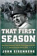   That First Season How Vince Lombardi Took the Worst 