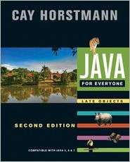 Java For Everyone Compatible with Java 5, 6, and 7, 2nd Edition 