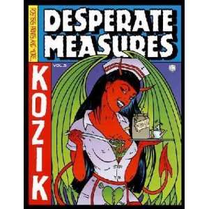  Desperate Measures Frank Kozik Books