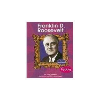 Franklin D. Roosevelt (First Biographies (Capstone Paperback)) by Judy 