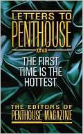 Letters to Penthouse XXVII The First Time Is the Hottest