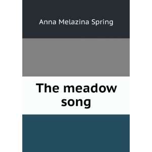  The meadow song Anna Melazina Spring Books