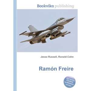  RamÃ³n Freire Ronald Cohn Jesse Russell Books