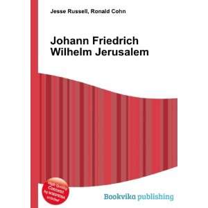   Johann Friedrich Wilhelm Jerusalem Ronald Cohn Jesse Russell Books