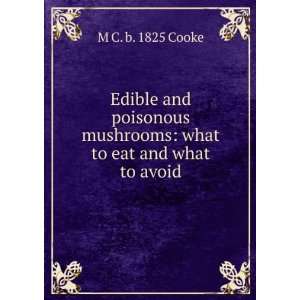  Edible and poisonous mushrooms what to eat and what to 