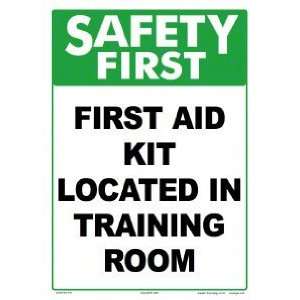  Safety First Aid Kit Training Room Sign 5306Ws1014E 