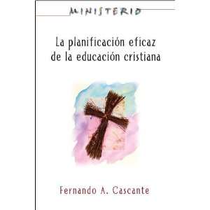  La Planificacion Eficaz de la Educacion Cristiana 