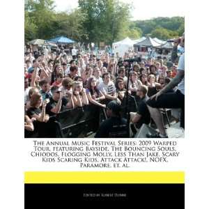  2009 Warped Tour, featuring Bayside, The Bouncing Souls, Chiodos 