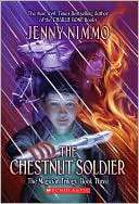 The Chestnut Soldier (Magician Jenny Nimmo