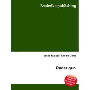  Radar gun Ronald Cohn Jesse Russell Books