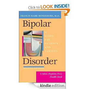 Bipolar Disorder Francis Mark Mondimore  Kindle Store