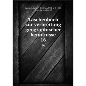  Taschenbuch zur verbreitung geographischer kenntnisse. 16 