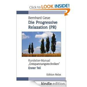 Die Progressive Relaxation (PR) Kursleiter Manual 