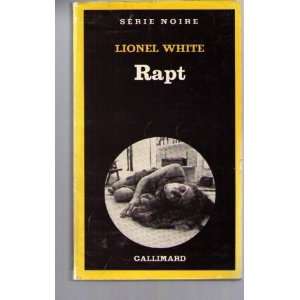  Rapt Lionel White Books