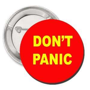  Dont Panic   Button Pinback Badge   1.25 Everything 
