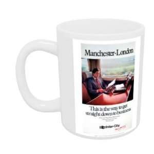  Manchester to london   Straight down to   Mug   Standard 