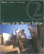 Sources of the Western Tradition From the Scientific Revolution to 