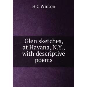  Glen sketches, at Havana, N.Y., with descriptive poems. H 