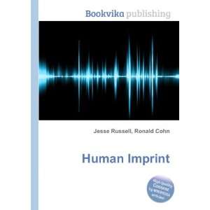  Human Imprint Ronald Cohn Jesse Russell Books