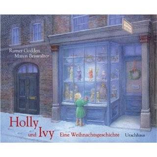Holly und Ivy by Margret Rumer Godden ( Hardcover   Aug. 31, 2007)