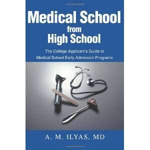  Medical School from High School The College Applicants 