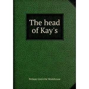   Head of Kays (Large Print Edition) Pelham Grenville Wodehouse Books