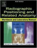 Radiographic Positioning and Kenneth L. Bontrager
