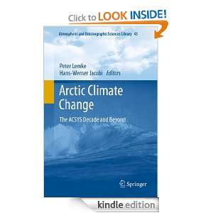 Arctic Climate Change The ACSYS Decade and Beyond (Atmospheric and 