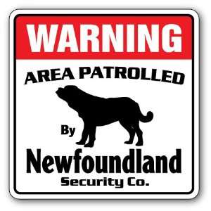  NEWFOUNDLAND  Security Sign  Area Patrolled by pet signs 