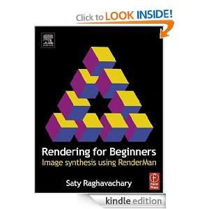 Rendering for Beginners Saty Raghavachary  Kindle Store