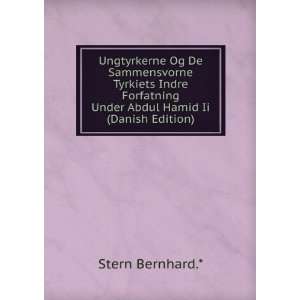   Under Abdul Hamid Ii (Danish Edition) Stern Bernhard.* Books