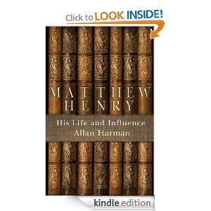   Henry His Life and Influence Allan Harman  Kindle Store