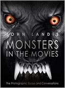   Monsters in the Movies by John Landis, DK Publishing 