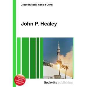  John P. Healey Ronald Cohn Jesse Russell Books