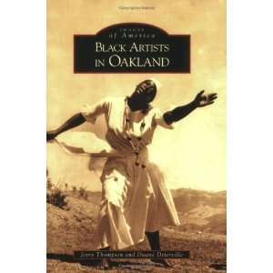  Black Artists In Oakland (CA) (Images of America 