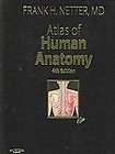 Atlas of Human Anatomy by Frank H. Netter (2006, Other, Paperback)