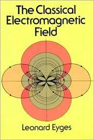   Field, (0486639479), Leonard Eyges, Textbooks   