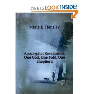   One God, One Fold, One Shepherd Marie E. Hensley  Books