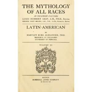  The Mythology Of All Races Louis H. (Louis Herbert) Gray Books
