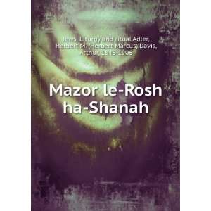  Mazor le Rosh ha Shanah Adler, Herbert M. (Herbert Marcus 