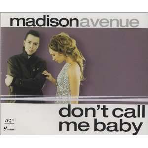  Dont Call Me Baby Madison Avenue Music