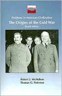 The Origins of the Cold War Robert McMahon