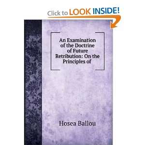   of Future Retribution On the Principles of . Hosea Ballou Books