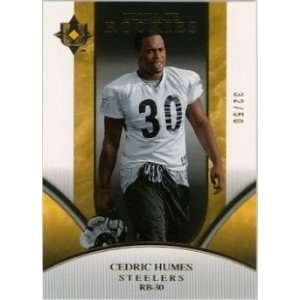  Cedric Humes Pittsburgh Steelers 2006 Ultimate Collection 