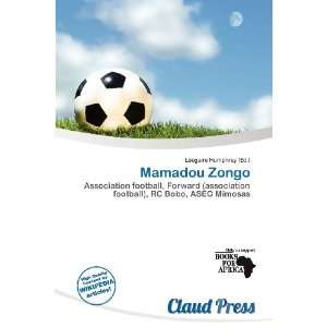 Mamadou Zongo (9786136592534) Lóegaire Humphrey Books